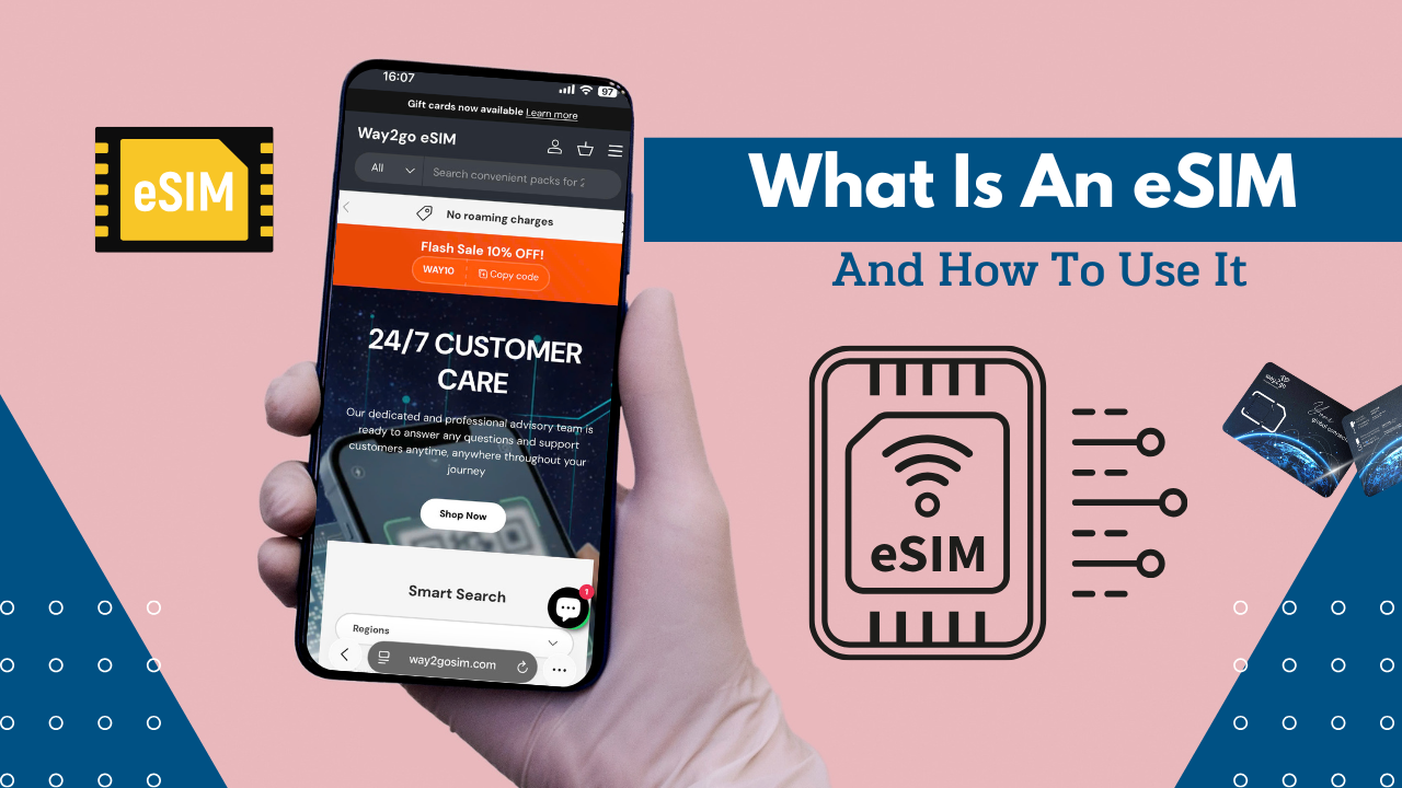 What Is An eSIM And How To Use It